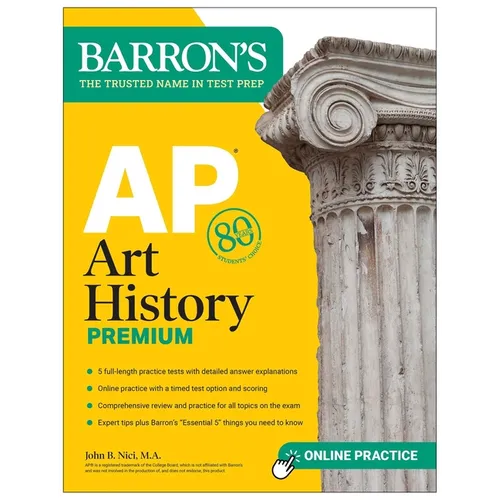 AP Art History Premium, Sixth Edition: Prep Book with 5 Practice Tests + Comprehensive Review + Online Practice