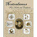 Nostradamus His Works and Prophecies