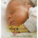 The Sensible Sleep Solution: A guide to sleep in your baby's first year
