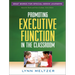 Promoting Executive Function in the Classroom
