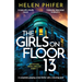 The Girls on Floor 13: A completely gripping crime thriller with a shocking twist