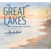 The Great Lakes: Our Freshwater Treasure