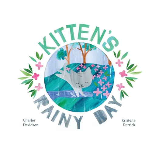 Kitten's Rainy Day
