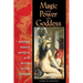 Magic and the Power of the Goddess: Initiation, Worship, and Ritual in the Western Mystery Tradition