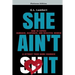 She Ain't It: How to Expose Damaged, Desperate, and Deceitful Women & Attract Your Game Changer