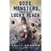 Gods, Monsters, and the Lucky Peach