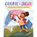Cookie & Milk: A Scientifically Stunt-tastic Sisterhood