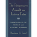 The Progressive Assault on Laissez Faire: Robert Hale and the First Law and Economics Movement