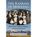 The Rankins of Montana: Risk Takers, History Makers, American Dreamers