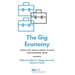 The Gig Economy: Things You Should Know to Make Your Business Grow
