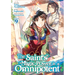 The Saint's Magic Power Is Omnipotent (Manga) Vol. 9