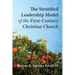 The Stratified Leadership Model of the First-Century Christian Church