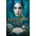 The Mermaid's Tale: Volume 1