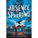 The Absence of Sparrows