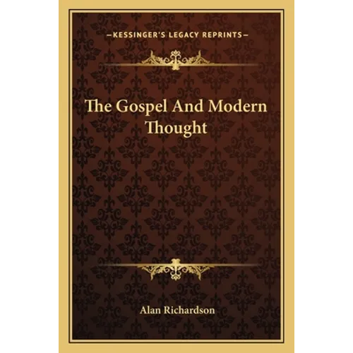 The Gospel And Modern Thought