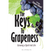 The Keys to Grapeness: Growing a Spirit-led Life