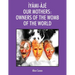 Ìyàmi-Àjé Our Mothers: Owners of the Womb of the World