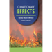 Climate Change Effects: How Our World Is Affected