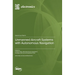 Unmanned Aircraft Systems with Autonomous Navigation