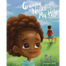 Granny Needs My Help: A Child's Look at Dementia and Alzheimer's