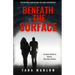 Beneath the Surface