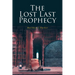 The Lost Last Prophecy