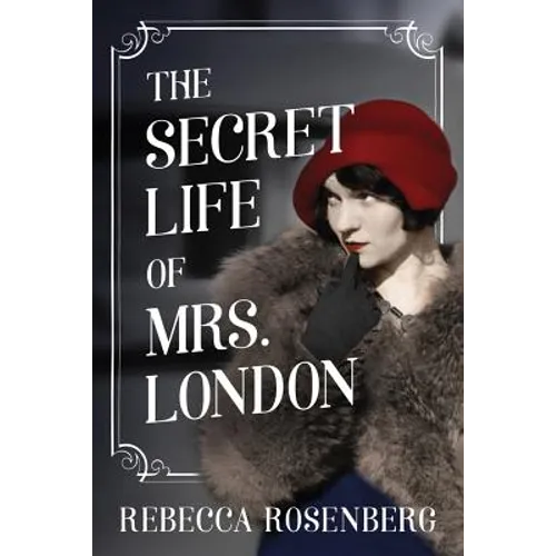 The Secret Life of Mrs. London