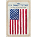 The U.S. Constitution and Other Key American Writings (Keepsake Edition)