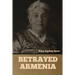 Betrayed Armenia