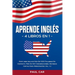 Aprende Inglés: 4 Libros en 1: Este Libro Incluye Más De 1000 Palabras En Contexto, Más De 100 Conversaciones, Historias Cortas Para P