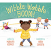 Wibble Wobble Boom!