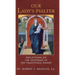 Our Lady's Psalter: Reflections on the Mysteries of the Traditional Rosary