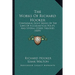 The Works Of Richard Hooker: Containing Eight Books Of The Laws Of Ecclesiastical Polity, And Several Other Treatises (1839)