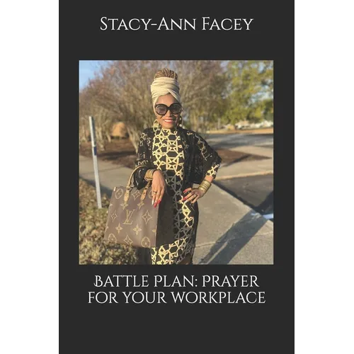 Battle Plan: Prayer for your workplace