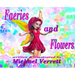 Faeries and Flowers