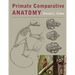 Primate Comparative Anatomy