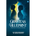 The Gravitas Blueprint: Architecture of Conscious Leadership