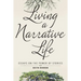 Living a Narrative Life