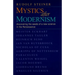 Mystics After Modernism: Discovering the Seeds of a New Science in the Renaissance (Cw 7)