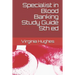Specialist in Blood Banking Study Guide 5th ed