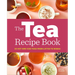 The Tea Recipe Book: 50 Hot and Iced Teas from Lattes to Bobas