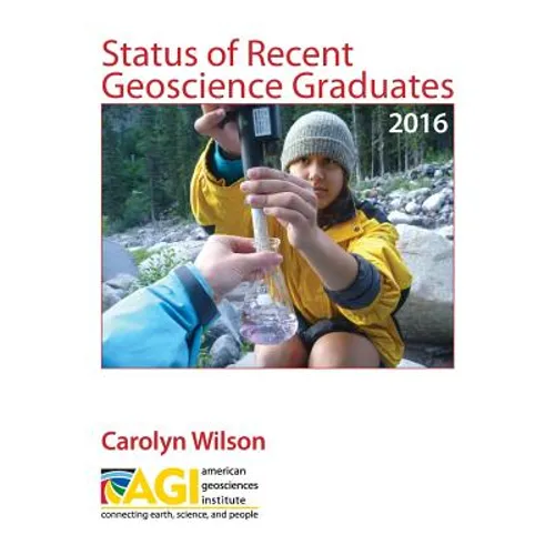 Status of Recent Geoscience Graduates 2016