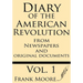 Diary of the American Revolution: From Newspapers and Original Documents