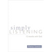 Simply Listening: 12 Months with God