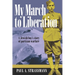 My March to Liberation: A Jewish Boy's Story of Partizan Warfare