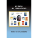 My Path, My Transitions: My Transitions