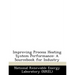 Improving Process Heating System Performance: A Sourcebook for Industry