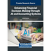 Enhancing Financial Decision-Making Through AI and Accounting Systems
