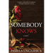 Somebody Knows