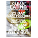 Clean Eating: 21 Day Clean Food Diet for Beginners - Start Your Weight Loss, Increase Energy, Detox, and Feel Great!